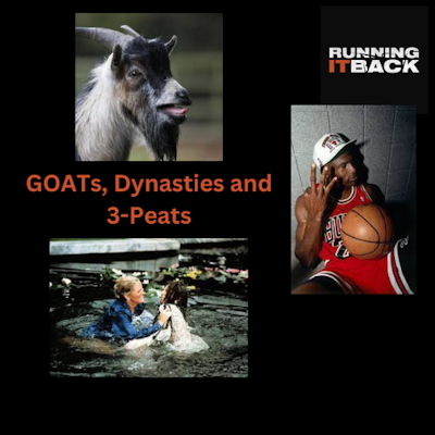 Goats, Dynasties, and 3peats